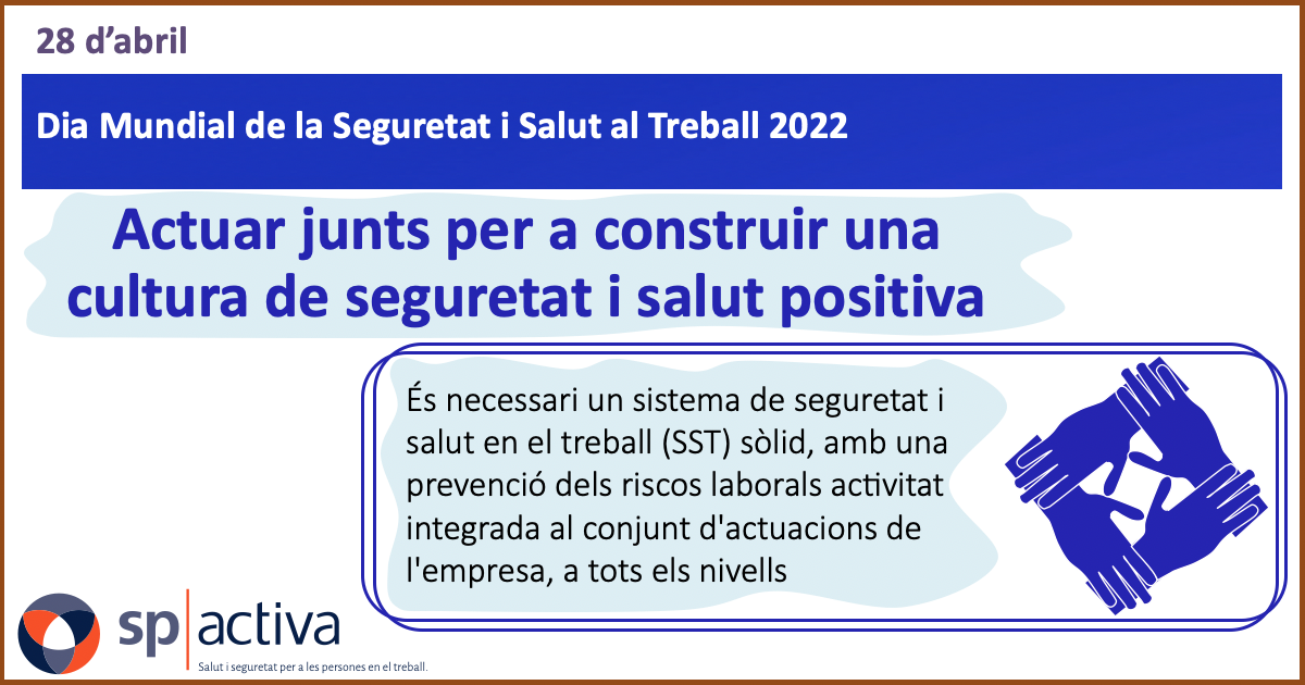 Dia Mundial de la Seguretat i Salut en el Treball 2022