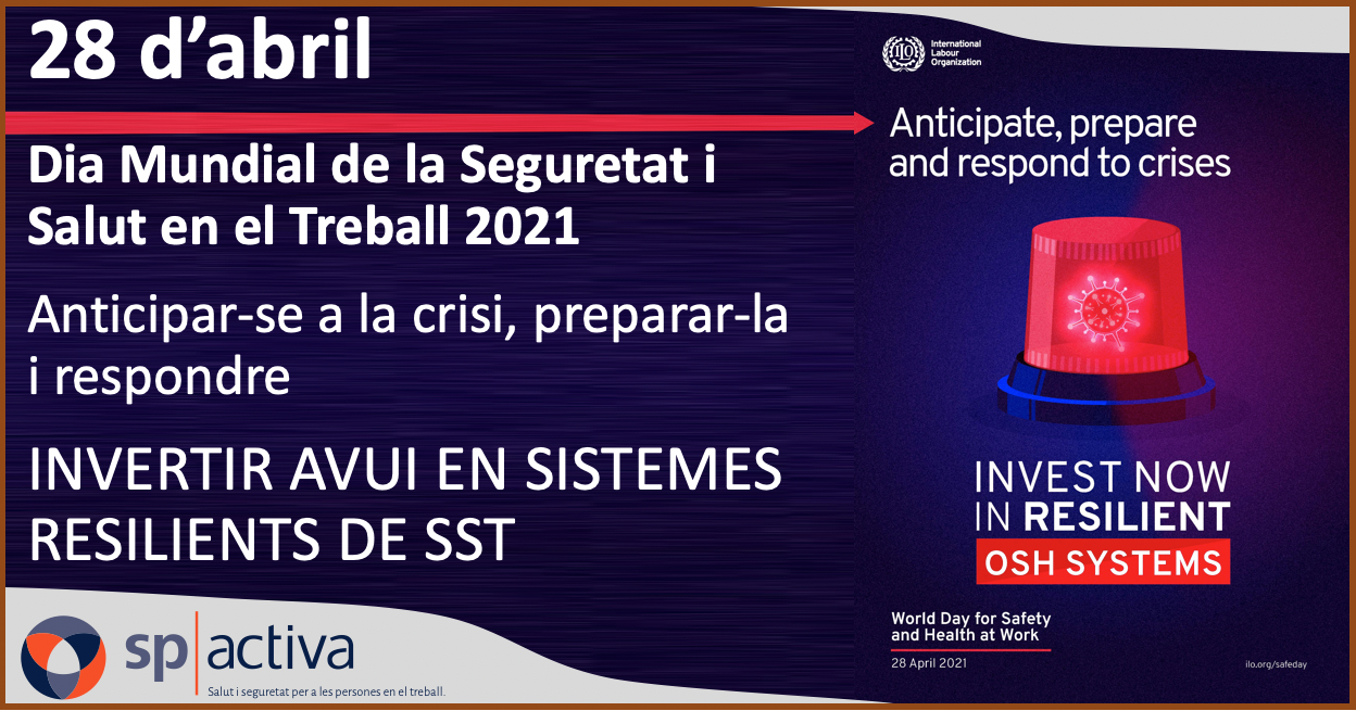 Dia Mundial de la Seguretat i Salut en el Treball 2021