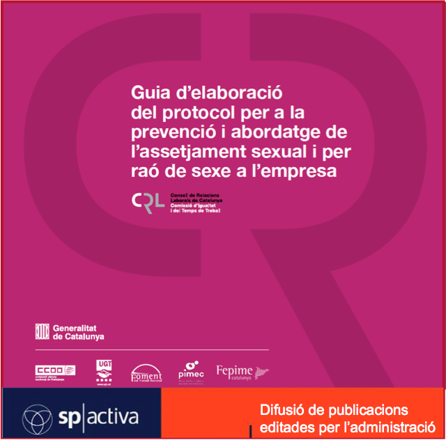 Prevenció i abordatge de l’assetjament sexual i per raó de sexe a l’empresa