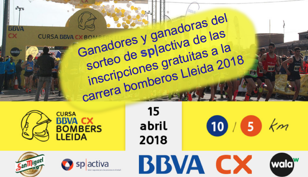 Listado de ganadores y ganadoras del sorteo de las inscripciones gratuitas a la carrera bomberos Lleida 2018