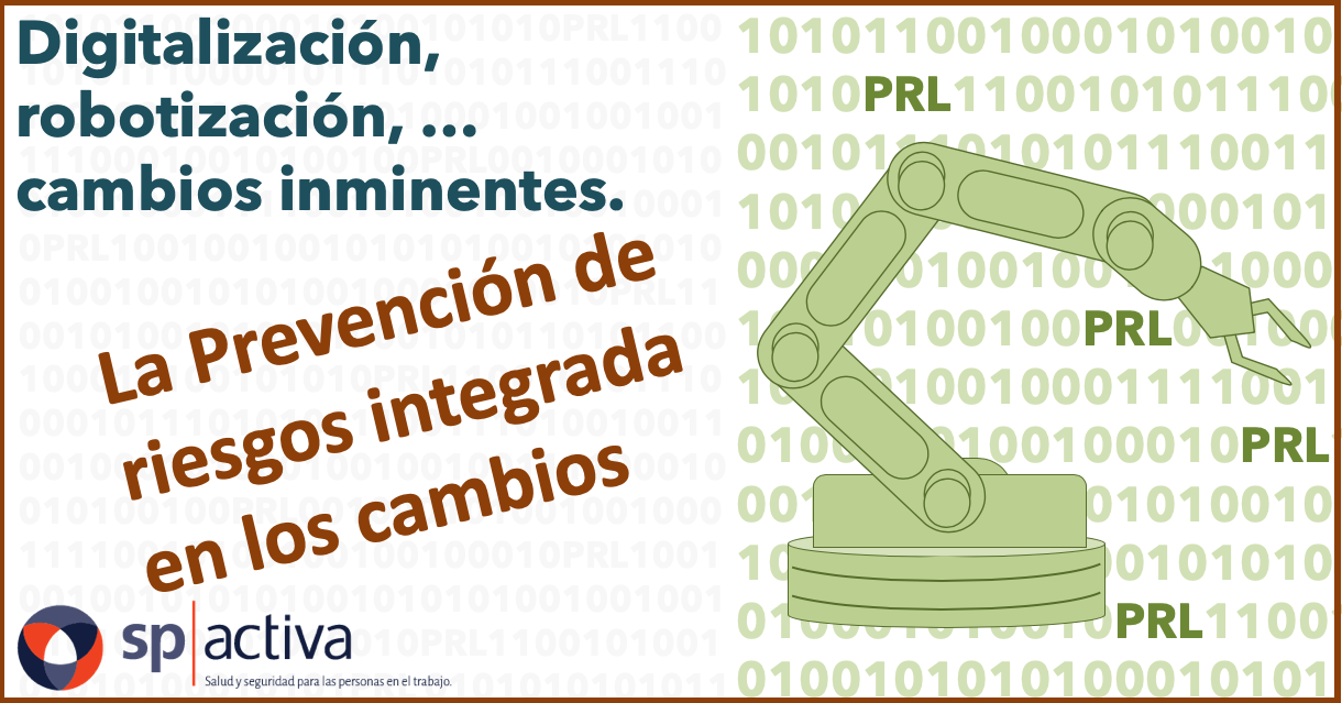 Digitalización, robotización, … cambios inminentes.