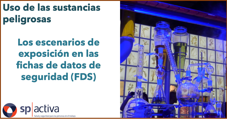 Los escenarios de exposición en las fichas de datos de seguridad (FDS)