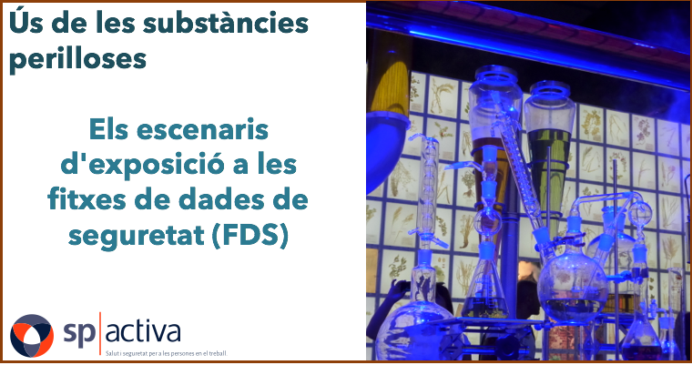 Els escenaris d'exposició a les fitxes de dades de seguretat (FDS)