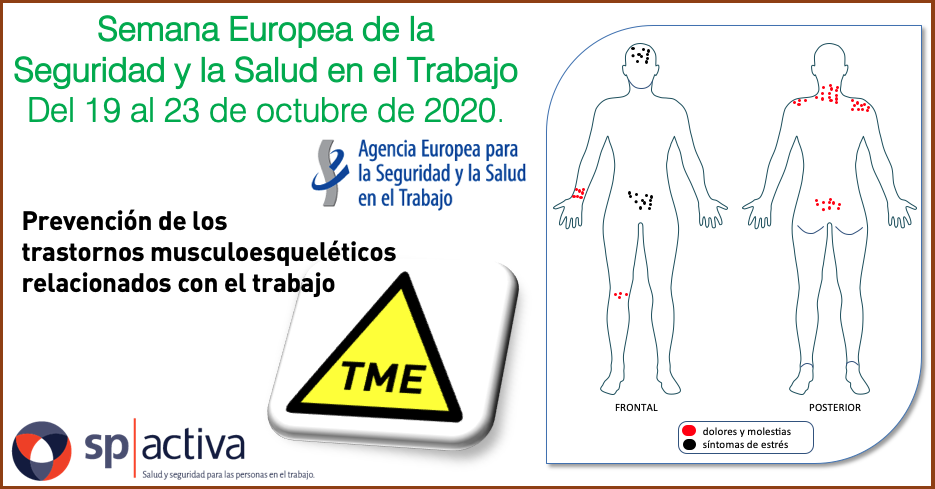 Semana Europea de la Seguridad y la Salud en el Trabajo - Prevención de los trastornos musculoesqueléticos (TME) relacionados con el trabajo